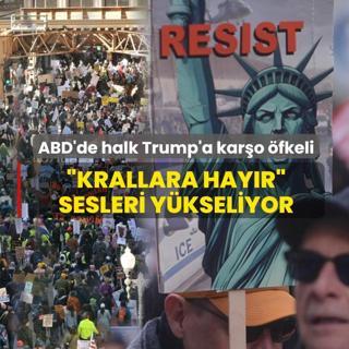 ABD'de halk Trump'a kar�o �fkeli! �Krallara hay�r� sesleri y�kseliyor