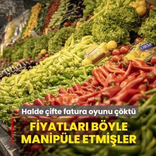 Halde �ifte fatura oyunu ��kt�... Fiyatlar� b�yle manip�le etmi�ler