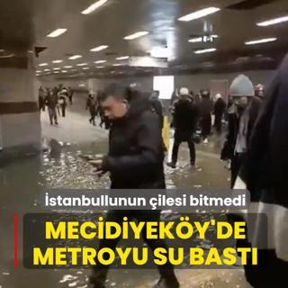 �stanbullunun �ilesi bitmedi... Mecidiyek�y'de metroyu su bast�
