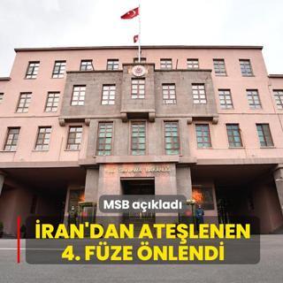 MSB: �ran'dan ate�lenen 4. f�ze �nlendi