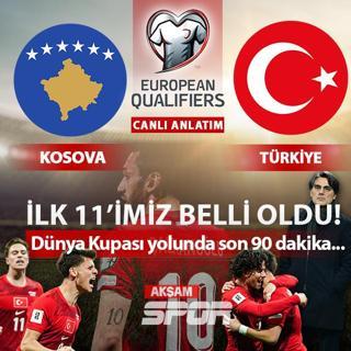 CANLI: Kosova - T�rkiye