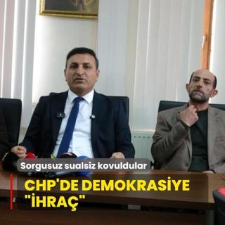 CHP'de �ihra� krizi! Sorgusuz sualsiz partiden kovuldular