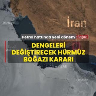 Petrol hatt�nda yeni d�nem! Dengeleri de�i�tirecek H�rm�z karar�