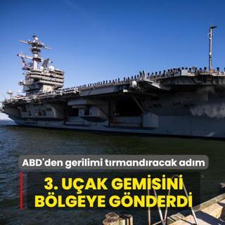 ABD'den gerilimi t�rmand�racak ad�m: 3. u�ak gemisini b�lgeye g�nderdi
