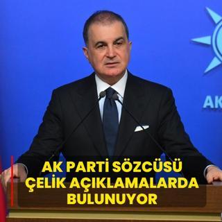 AK Parti S�zc�s� �elik a��klamalarda bulunuyor