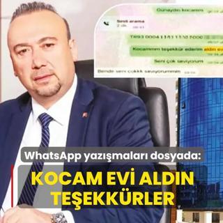 �zkan Yal�m'�n WhatsApp yaz��malar� dosyaya girdi: G�nayd�n kocam, evi ald�n te�ekk�rler