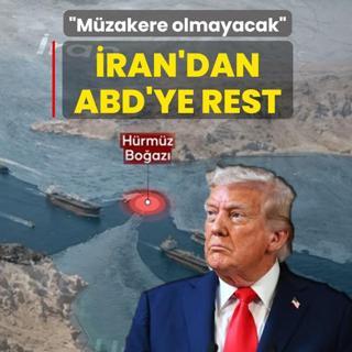 �ran'dan ABD'te rest! M�zakere olmayacak ve H�rm�z a��lmayacak
