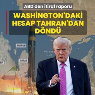 ABD'den itiraf raporu! Washington'daki hesap Tahran'dan d�nd�
