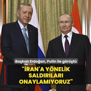 Ba�kan Erdo�an, Putin ile g�r��t�: T�rkiye olarak �ran'a y�nelik sald�r�lar� onaylam�yoruz