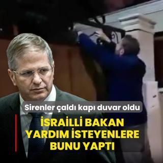 Sirenler �ald� kap� duvar oldu! �srailli Bakan yard�m isteyenlere bunu yapt�