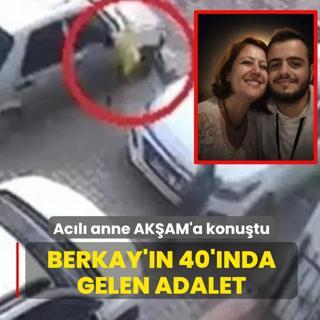 Berkay'�n 40'�nda gelen adalet