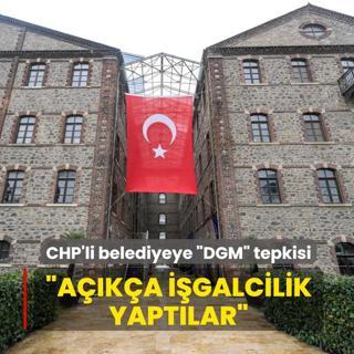 AK Parti'den CHP'li belediyeye �DGM� tepkisi: A��k�a i�galcilik yapt�lar