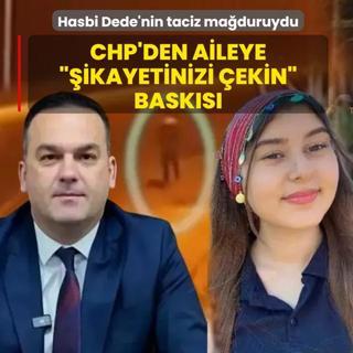 CHP'li Dede'nin taciz ma�duruydu... Partiden aileye ��ikayetinizi �ekin� bask�s�