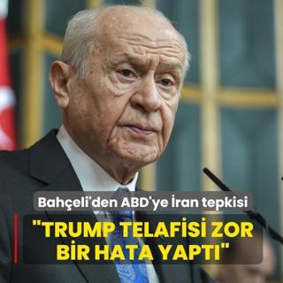 MHP Genel Ba�kan� Devlet Bah�eli: Trump ve Netanyahu telafisi zor bir hata yapt�