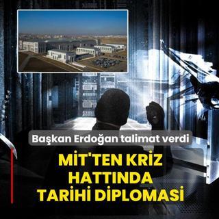 Ba�kan Erdo�an talimat verdi: M�T'ten kriz hatt�nda tarihi diplomasi
