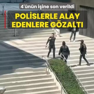 4'�n�n i�ine son verildi: Kahraman polislerle alay edenlere g�zalt�