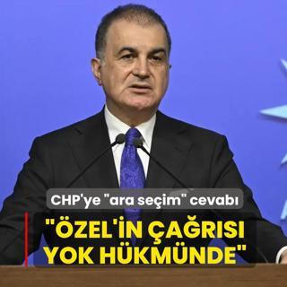 AK Parti S�zc�s� �mer �elik'ten CHP'ye �ara se�im� cevab�: �zg�r �zel'in �a�r�s� yok h�km�nde