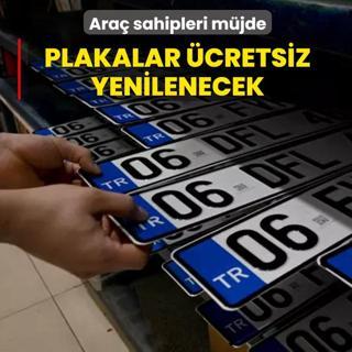 Ara� sahipleri m�jde! Plakalar �cretsiz yenilenecek