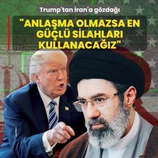 Trump'tan �ran'a g�zda��! �Anla�ma olmazsa en g��l� silahlar� kullanaca��z�