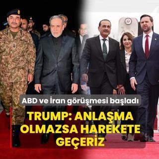 ABD ve �ran g�r��mesi ba�lad�! Trump: Anla�ma olmazsa harekete ge�eriz