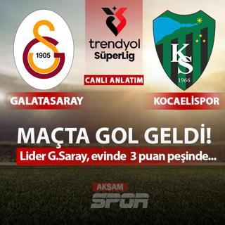 CANLI: Galatasaray - Kocaelispor