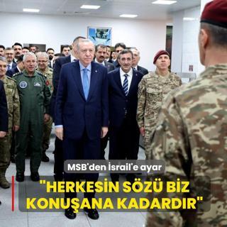 MSB'den �srail'e ayar: Tarih iyi bilir