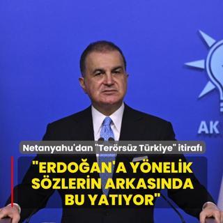 Netanyahu'dan �Ter�rs�z T�rkiye� itiraf�! Erdo�an'a y�nelik s�zlerin arkas�nda bu yat�yor
