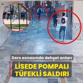 Ders esnas�nda deh�et anlar�! Lisede pompal� t�fekli sald�r�