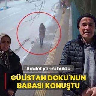 G�listan Doku'nun babas� konu�tu: Adalet yerini buldu