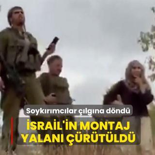 �srail'in montaj yalan� ��r�t�ld�! Soyk�r�mc�lar ��lg�na d�nd�