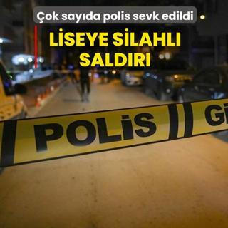 Liseye silahl� sald�r�: �ok say�da polis sevk edildi