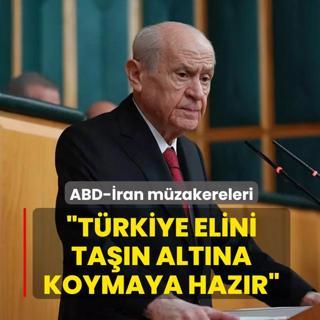 ABD-�ran m�zakereleri! Bah�eli: T�rkiye elini ta��n alt�na koymaya haz�r