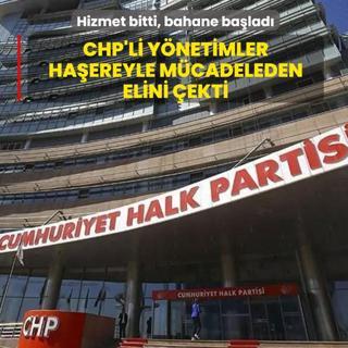 Hizmet bitti, bahane ba�lad�: CHP'li y�netimler ha�ereyle m�cadeleden elini �ekti