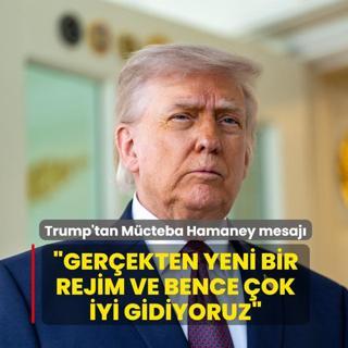 Trump'tan M�cteba Hamaney mesaj�: �Ger�ekten yeni bir rejim ve bence �ok iyi gidiyoruz�