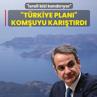 Mi�otakis'in T�rkiye plan� kom�uyu kar��t�rd�: �srail bizi kand�r�yor