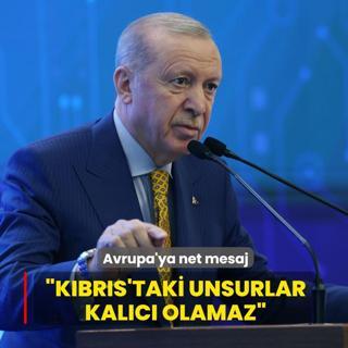 Ba�kan Erdo�an'dan Avrupa'ya net mesaj... �K�br�s'taki askeri unsurlar kal�c� olamaz�