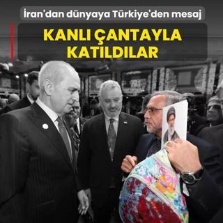 �ran'dan d�nyaya T�rkiye'den mesaj! Kanl� s�rt �antas�yla kat�ld�lar