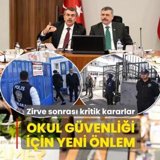 Zirve sonras� kritik kararlar! Okul g�venli�i i�in yeni �nlem