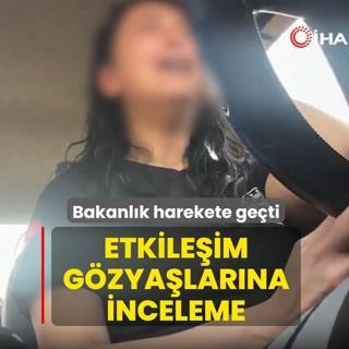 Bakanl�k harekete ge�ti: Etkile�im g�zya�lar�na inceleme