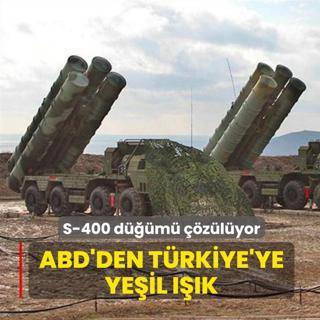 S-400 d���m� ��z�l�yor! ABD'den T�rkiye'ye ye�il ���k