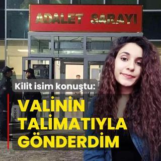 Koruma polisinin ifadesi ortaya ��kt�!  �Valinin talimat�yla g�nderdim�