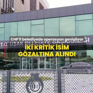 CHP'li belediyede operasyon geni�liyor! �ki kritik isim g�zalt�na al�nd�
