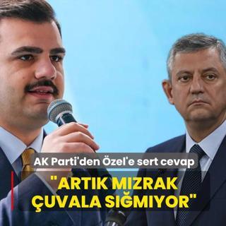AK Parti'den �zg�r �zel'e sert cevap: Art�k m�zrak �uvala s��m�yor