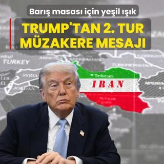 Bar�� masas� i�in ye�il ���k: Trump'tan 2. tur m�zakere mesaj�