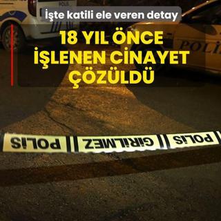 18 y�l �nce i�lenen cinayet ��z�ld�! ��te katili ele veren detay