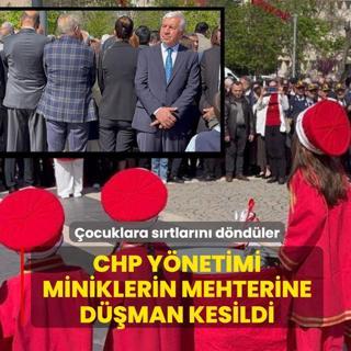 �ocuklara s�rtlar�n� d�nd�ler: CHP y�netimi miniklerin mehterine d��man kesildi
