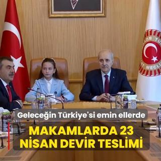 Gelece�in T�rkiye'si emin ellerde! Makamlarda 23 Nisan devir teslimi