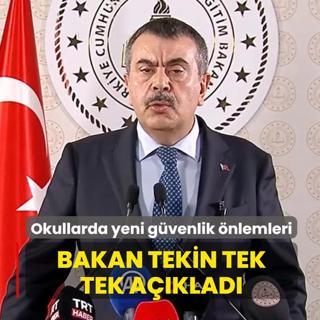 Okullarda yeni g�venlik �nlemleri! Bakan Tekin tek tek a��klad�
