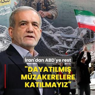 �ran'dan ABD'ye rest: Dayat�lm�� m�zakerelere kat�lmay�z