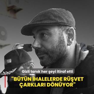 Gizli tan�k her �eyi itiraf etti: B�t�n ihalelerde r��vet �arklar� d�n�yor